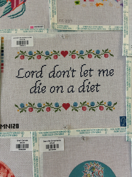 Lord don't let me die on a diet