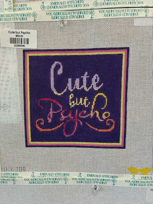 Cute but Psycho