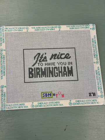 Nice to Have You in Birmingham