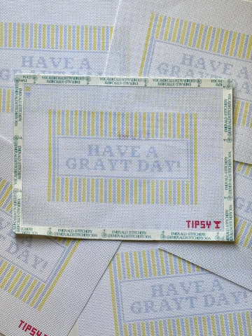 Have a Grayt Day!